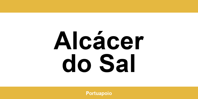 Contacto da Segurança Social em Alcácer do Sal – telefone e atendimento