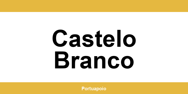 Contacto da Segurança Social em Castelo Branco – telefone e atendimento