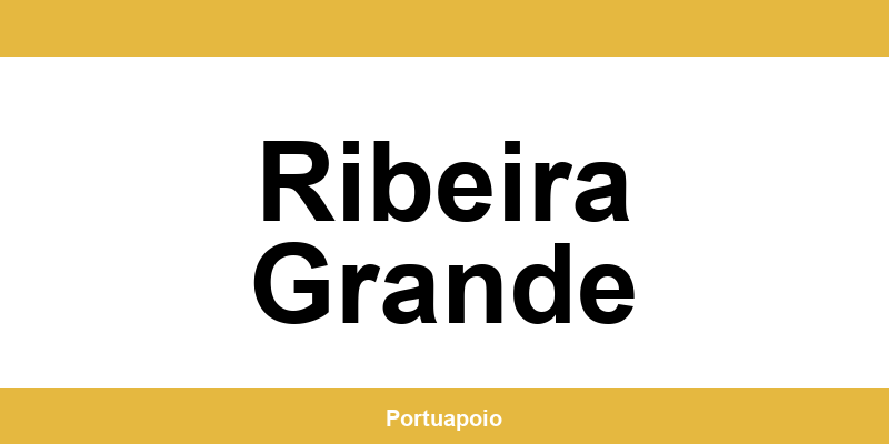Contacto da Segurança Social em Ribeira Grande – telefone e atendimento