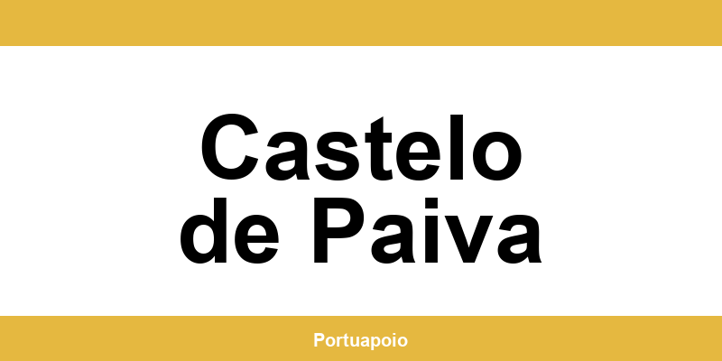 Contacto da Segurança Social em Castelo de Paiva – telefone e atendimento