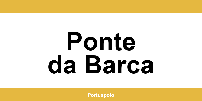 Contacto da Segurança Social em Ponte da Barca – telefone e atendimento