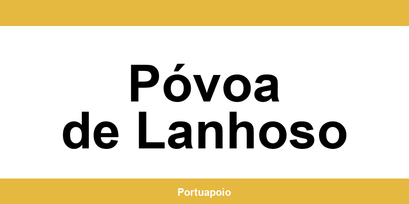 Contacto da Segurança Social em Póvoa de Lanhoso – telefone e atendimento